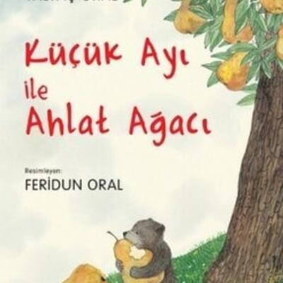 Yapı Kredi Yayınları "Küçük Ayı Ile Ahlat Ağacı"