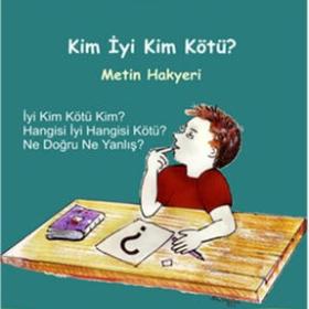 Bulut Yayınları "Kim Iyi Kim Kötü Adım Adım Felsefe"