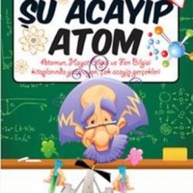 Uğurböceği Yayınları "Şu Acayip Atom"