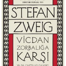 Can Yayınları ''Vicdan Zorbalığa Karşı Ya Da Castellio Calvin'e ''