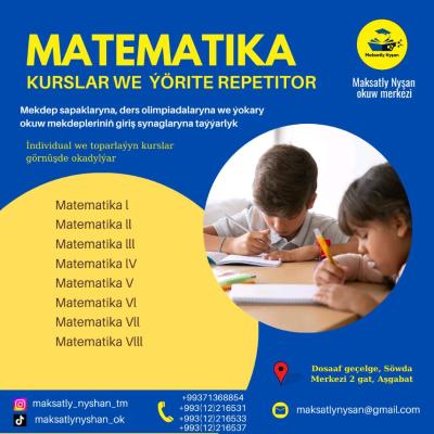 Matematika kurslar we ýörite repetitor